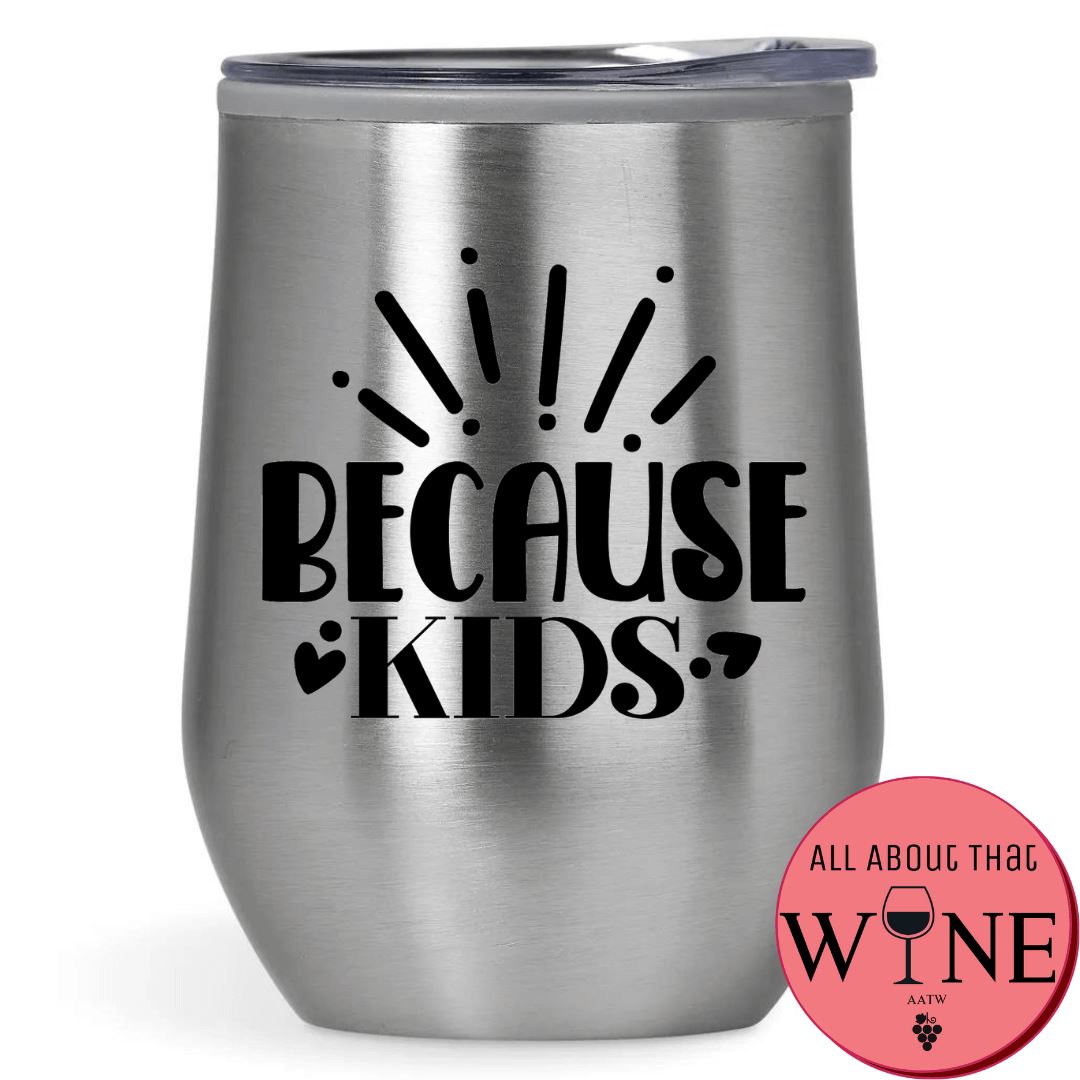 Because Kids Double-Wall Tumbler 