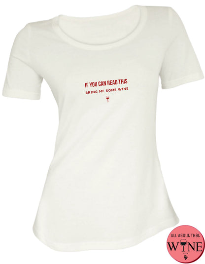 Bring Me Some Wine - Ladies T-shirt S White with red