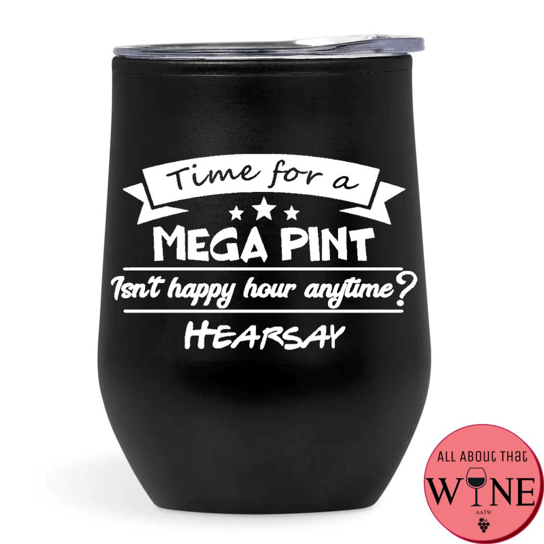 Time For A Mega Pint Double-Wall Tumbler Black Tumbler '-Please Select Vinyl Color-