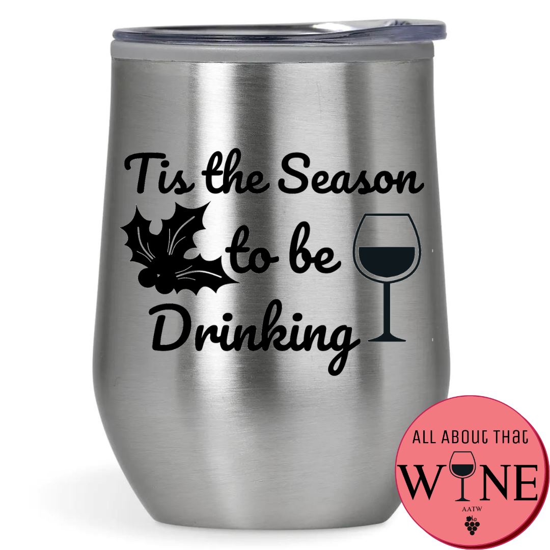 Tis The Season To Be Drinking Double-Wall Tumbler