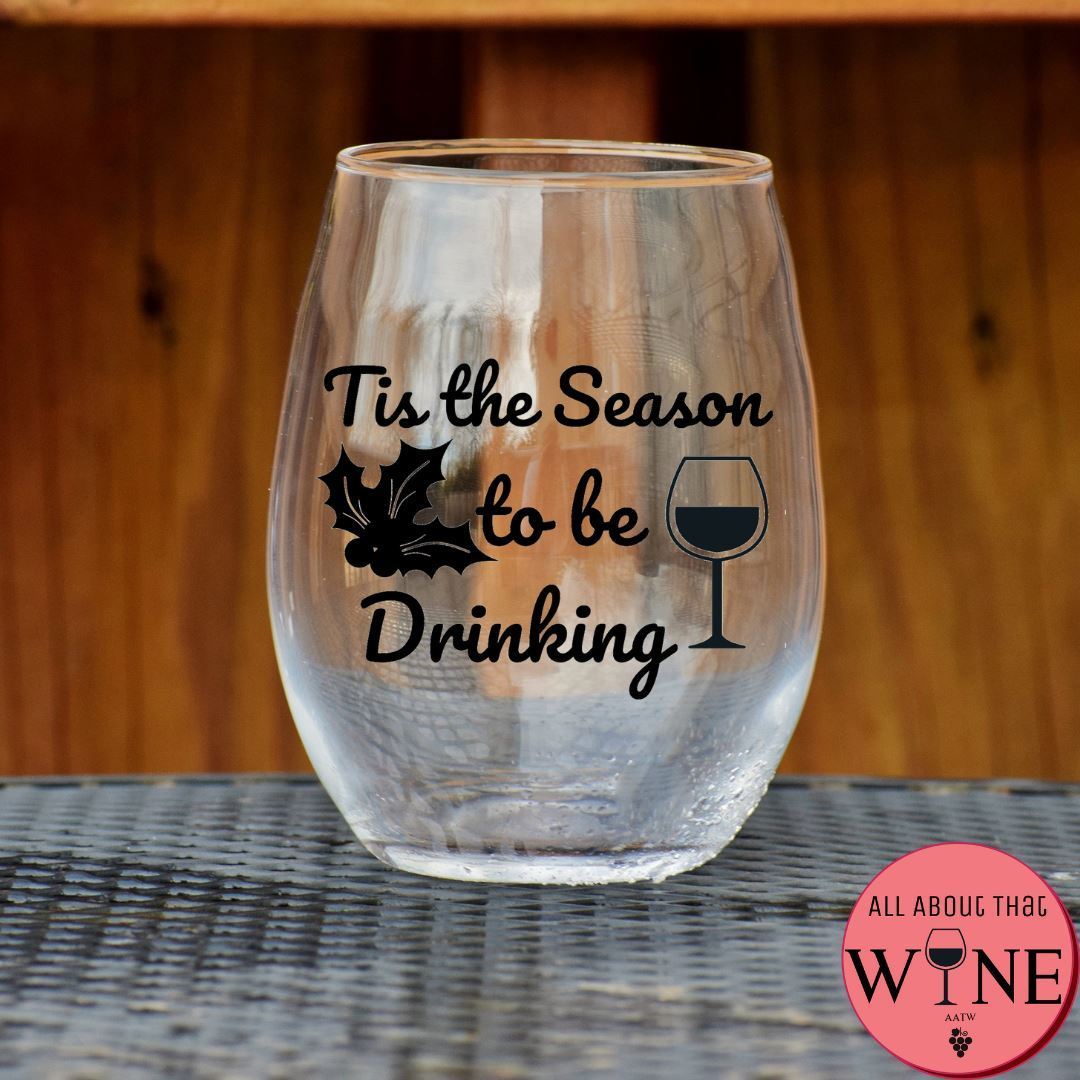 Tis The Season To Be Drinking Stemless Glass Matt Black