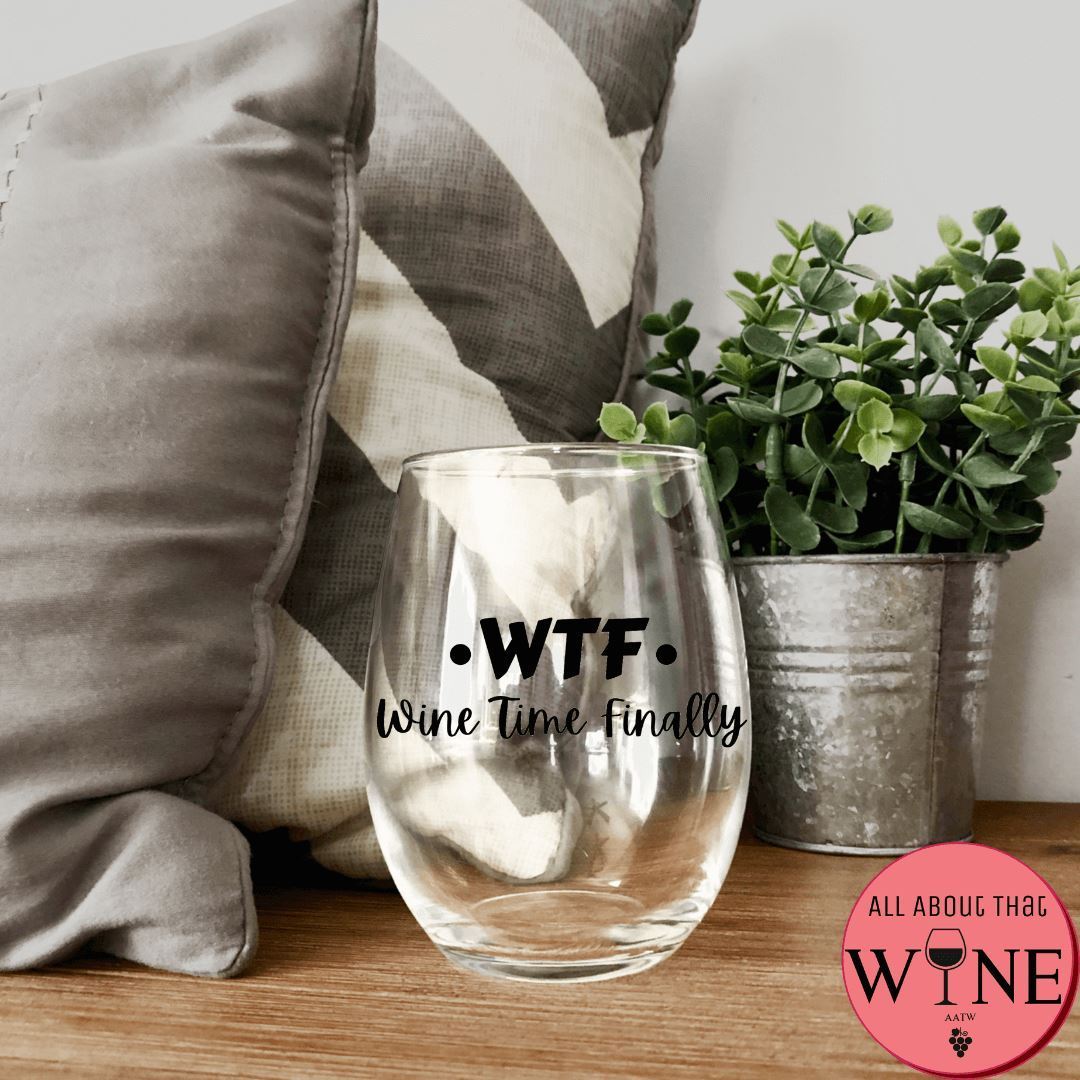 WTF - Wine Time Finally Stemless Glass Iridescent Rainbow