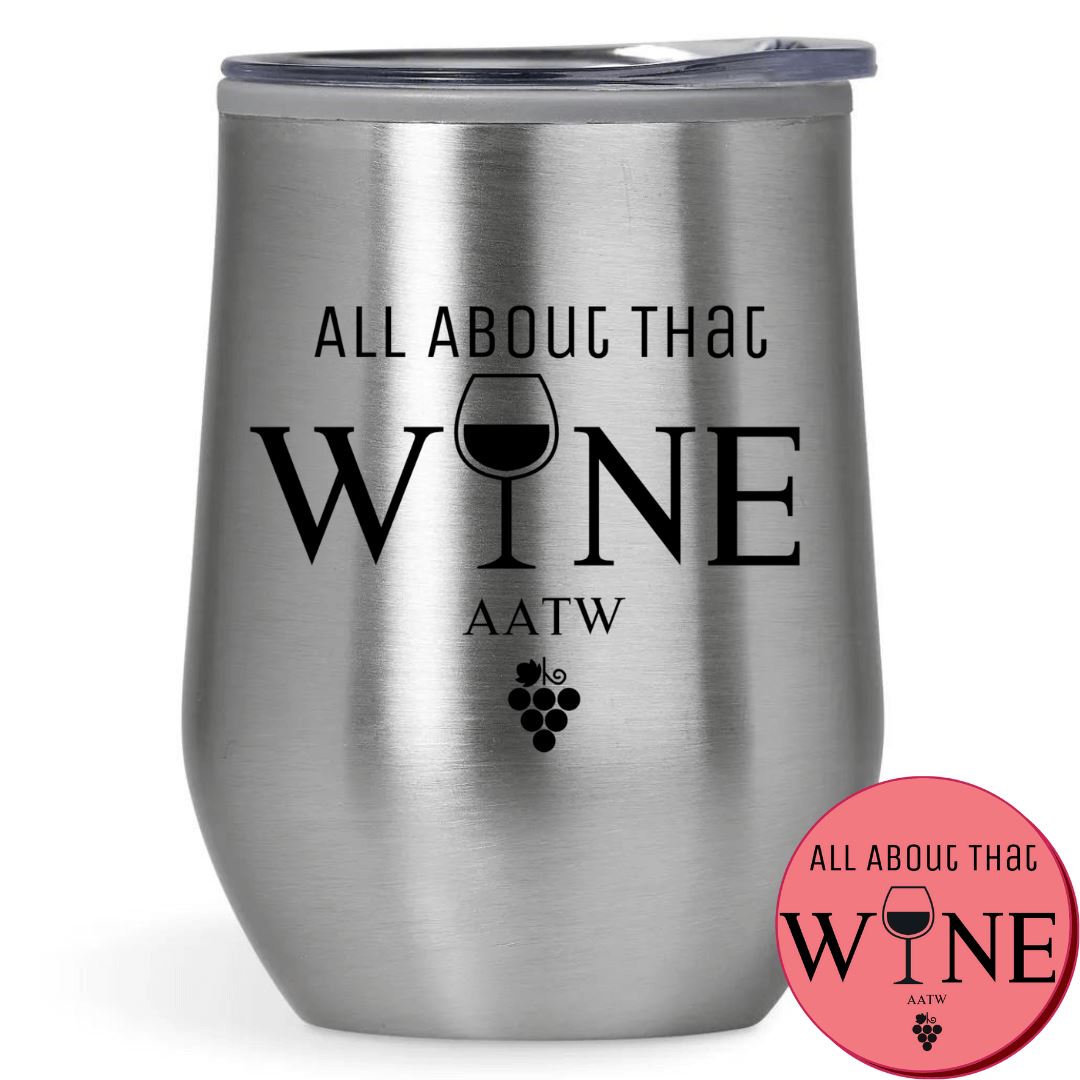 All About That Wine Double-Wall Tumbler 