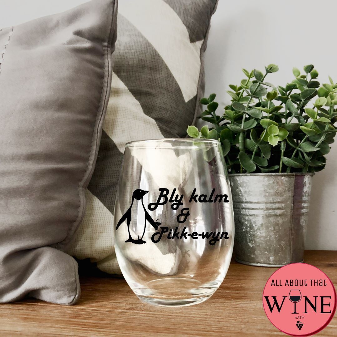 Bly Kalm & Pikk-e-Wyn Stemless Glass '-Please Select Vinyl Color- 