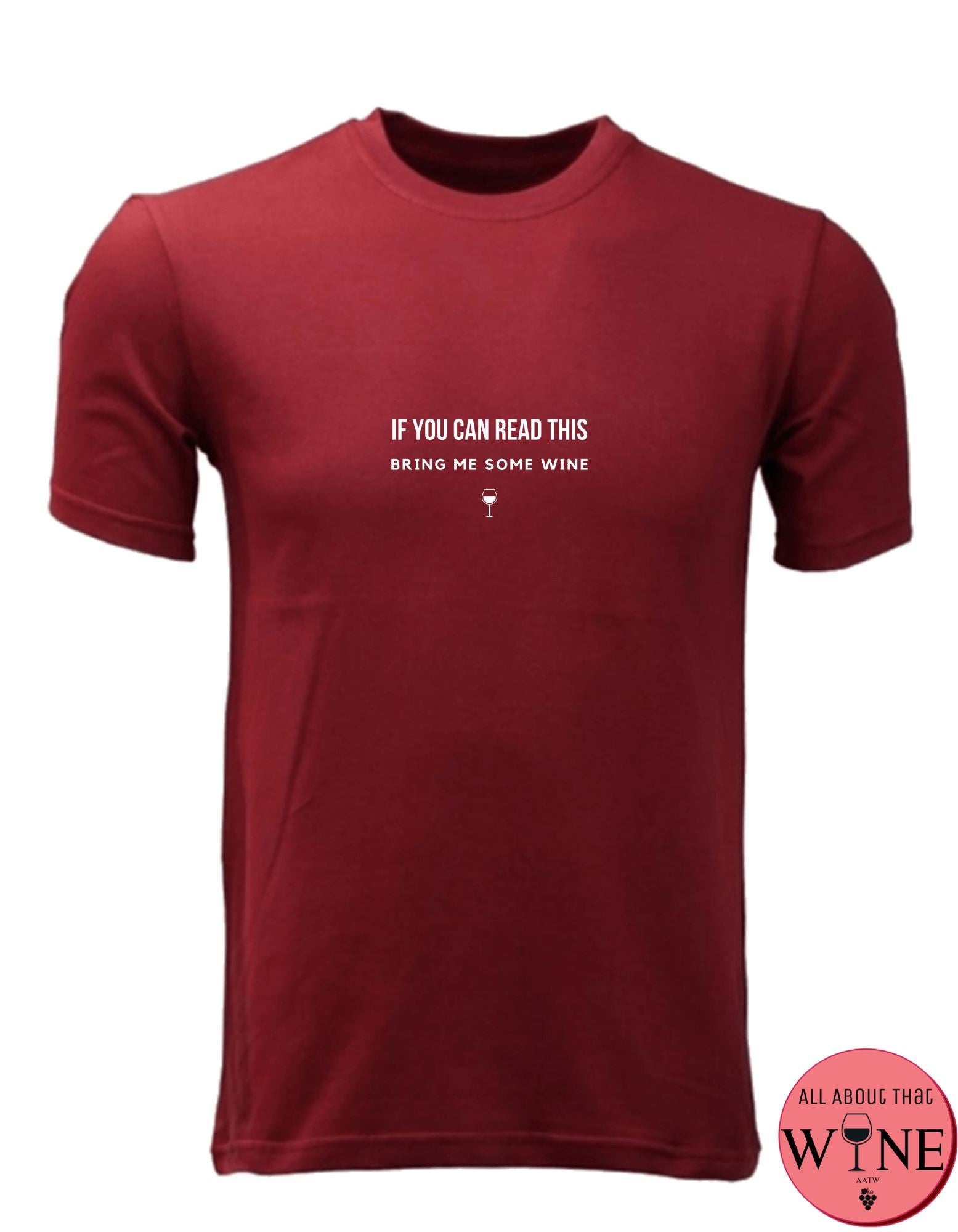 Bring Me Some Wine - Men's T-shirt S Deep red with white