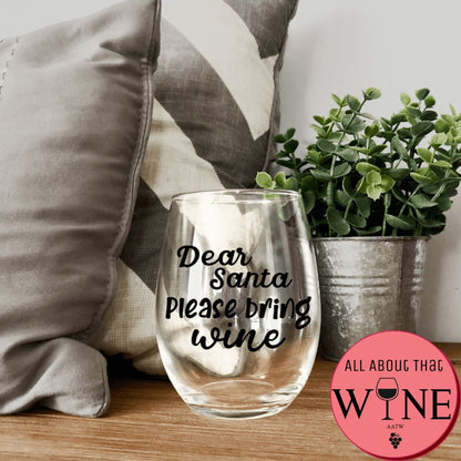 Dear Santa Please Bring Wine Stemless Glass Black 