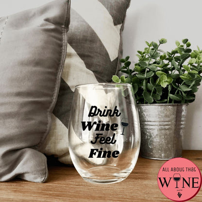 Drink Wine Feel Fine Stemless Glass Candy pink 
