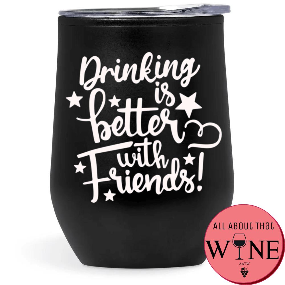 Drinking is better with friends Double-Wall Tumbler Black Tumbler White