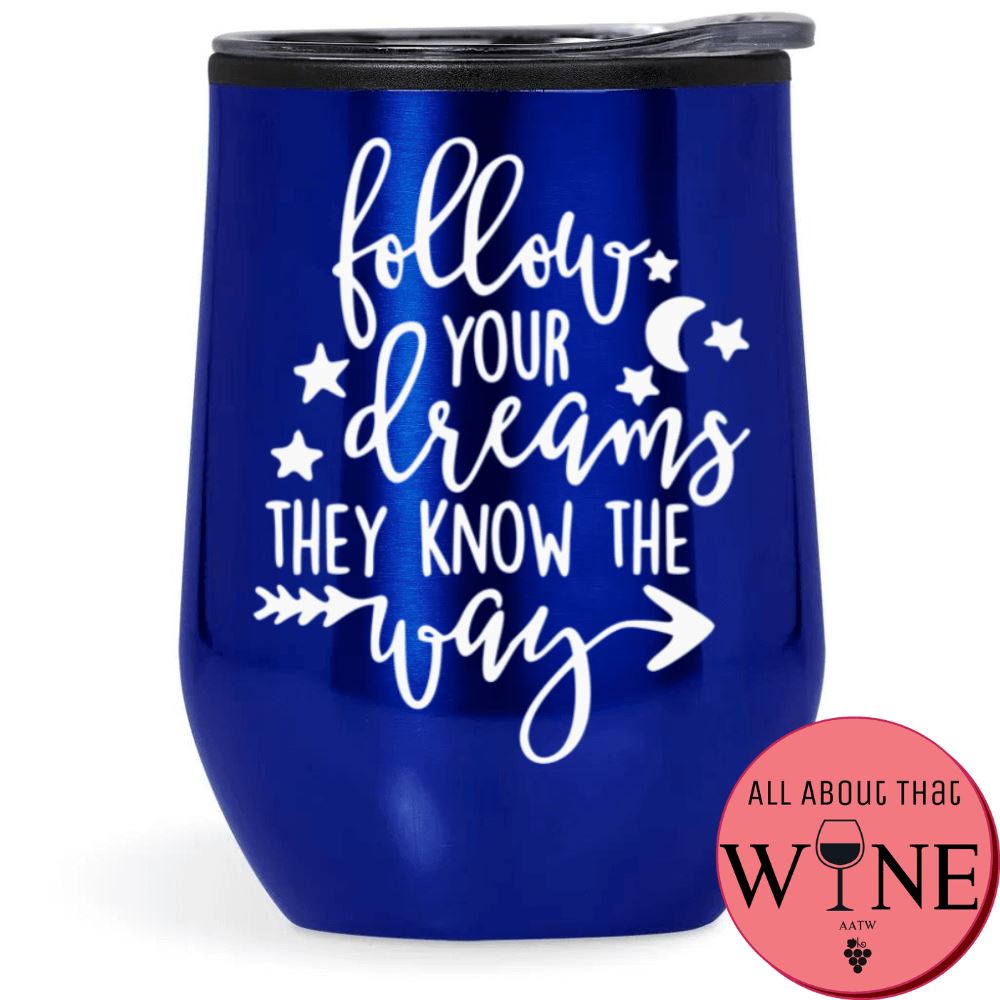 Follow your dreams Double-Wall Tumbler Blue Tumbler White