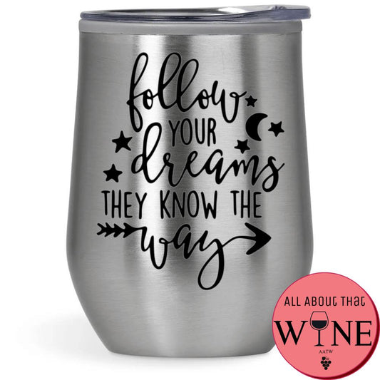 Follow your dreams Double-Wall Tumbler Silver Tumbler Black