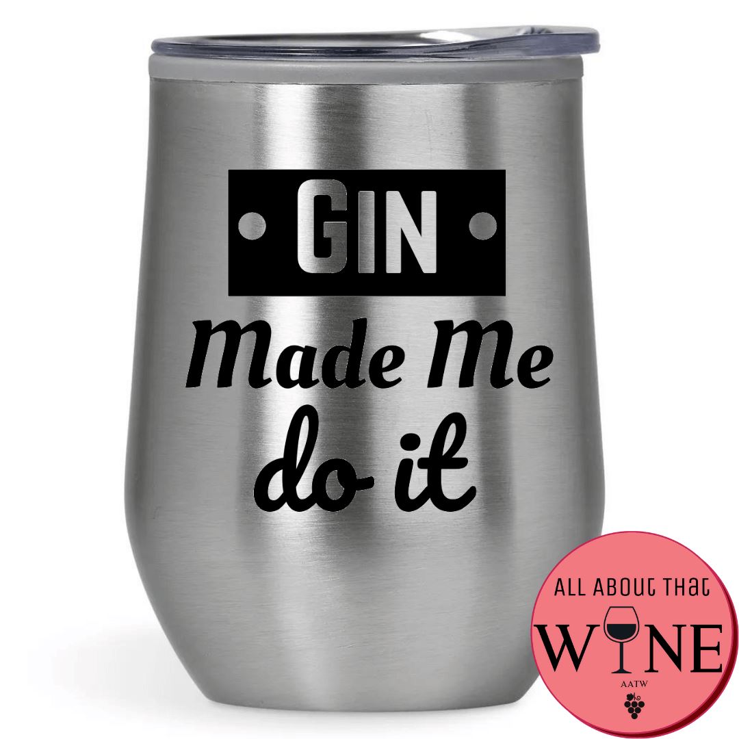Gin Made Me Do It Double-Wall Tumbler 
