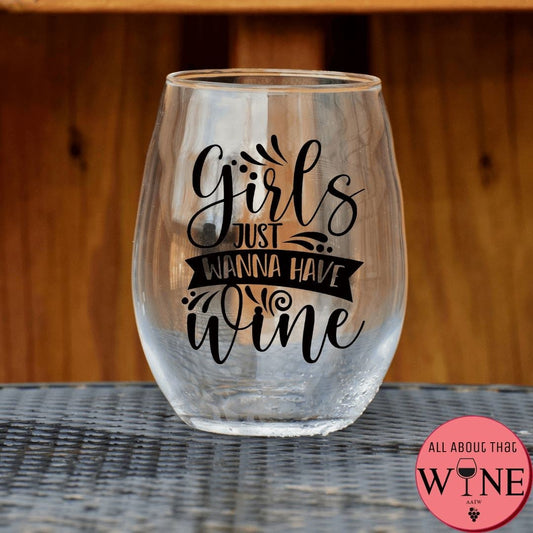 Girls Just Wanna Have Wine Stemless Glass    Matt Black