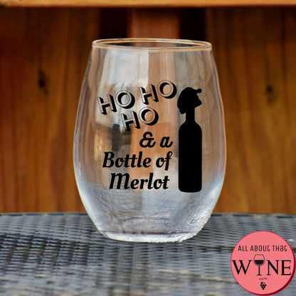 Ho Ho Ho & A Bottle Of Merlot Stemless Glass    Matt Black