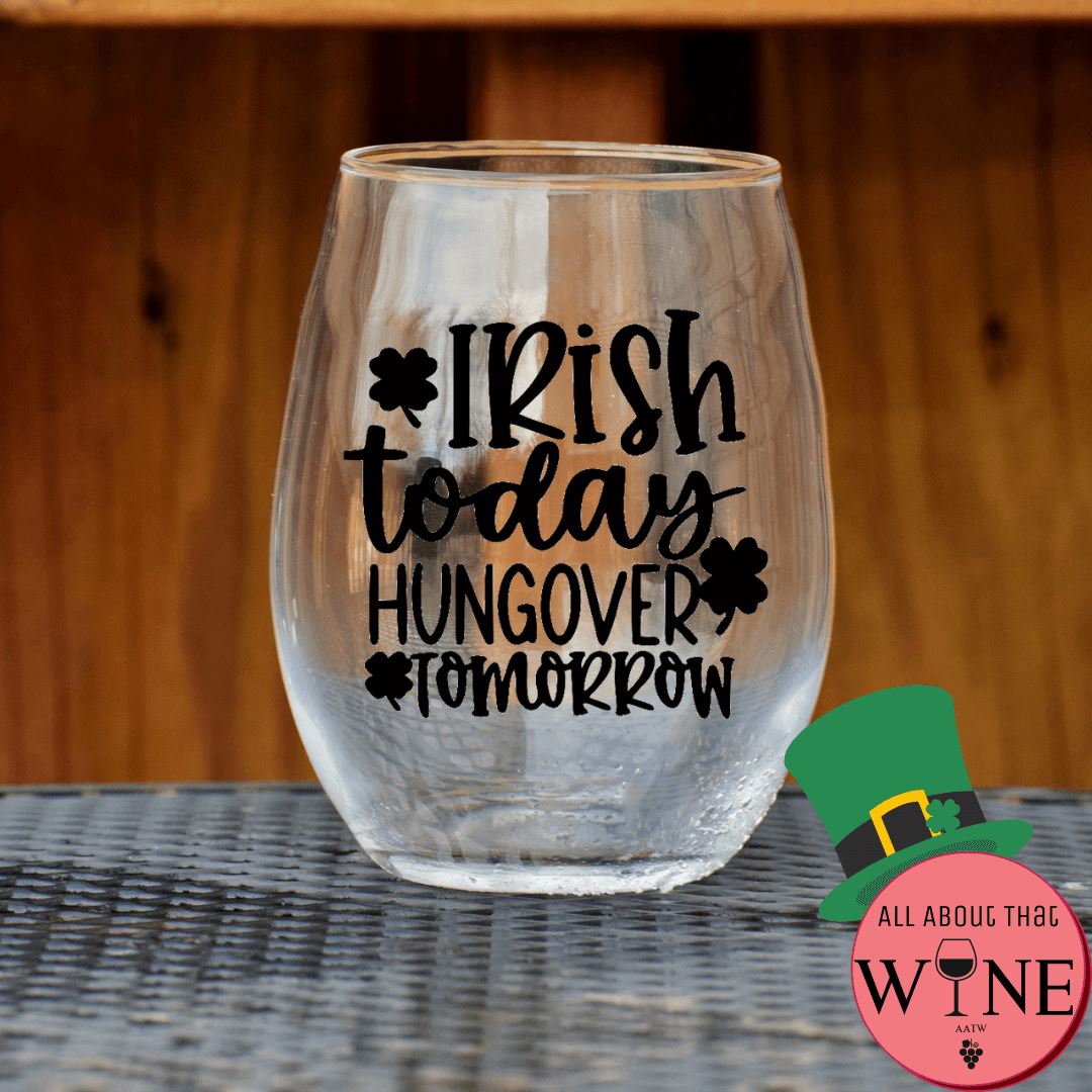 Irish Today Hungover Tomorrow Stemless Glass Matt Black 