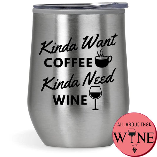 Kinda Want Coffee Kinda Need Wine Double-Wall Tumbler Silver Tumbler Black