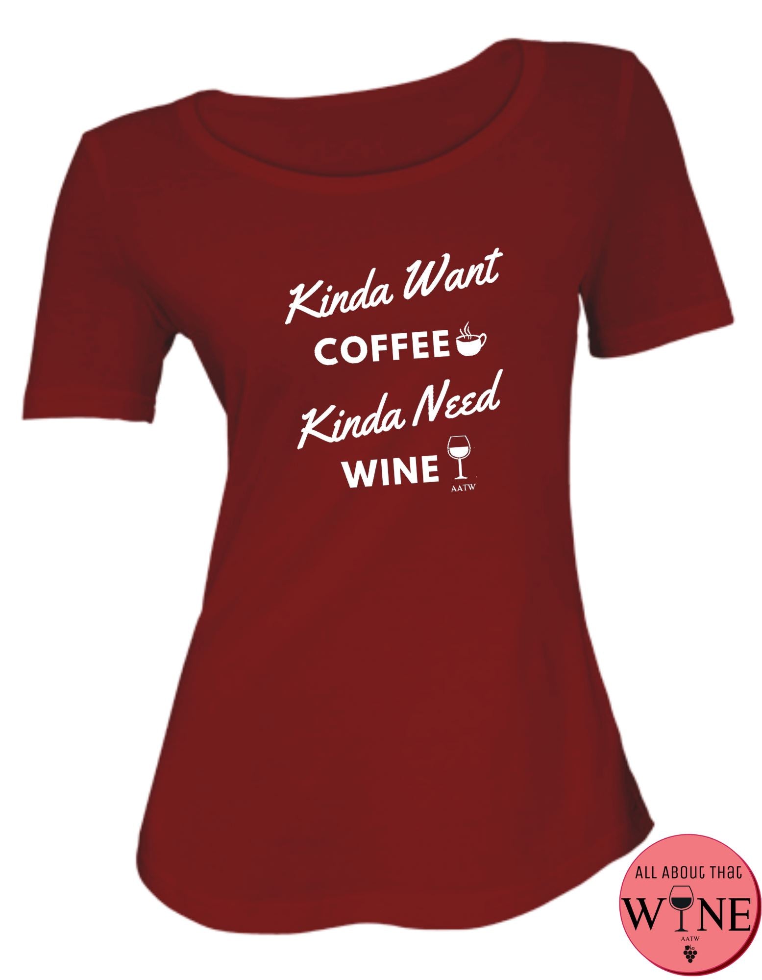 Kinda Want Coffee S Deep red with white