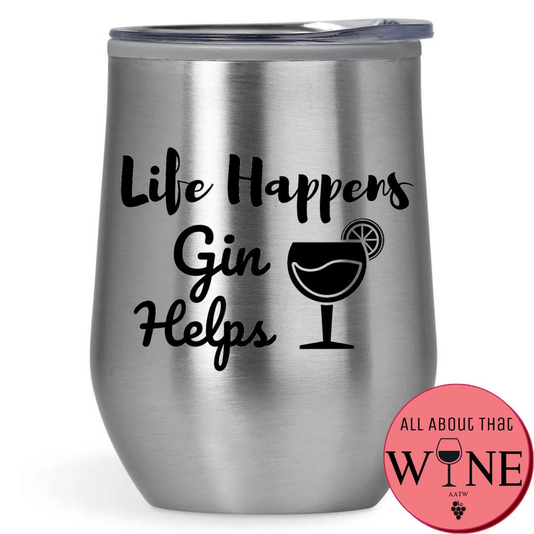 Life Happens Gin Helps Double-Wall Tumbler 