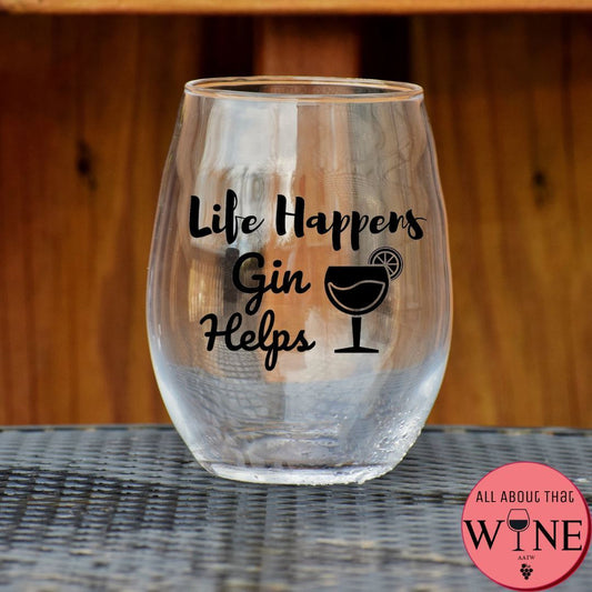 Life Happens Gin Helps Stemless Glass    Matt Black