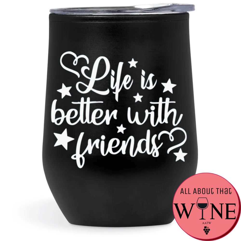 Life is better with friends Double-Wall Tumbler Black Tumbler White