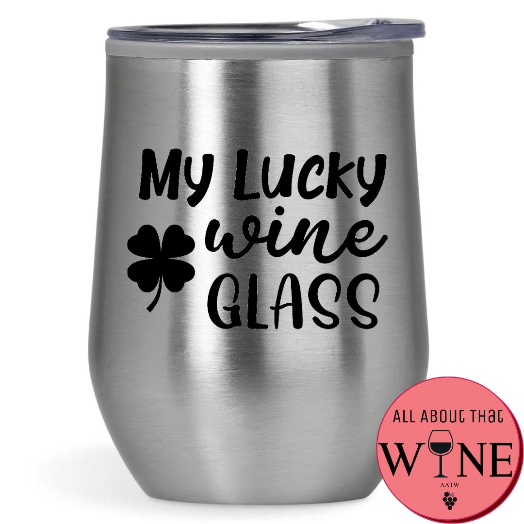 My Lucky Wine Glass Double-Wall Tumbler 