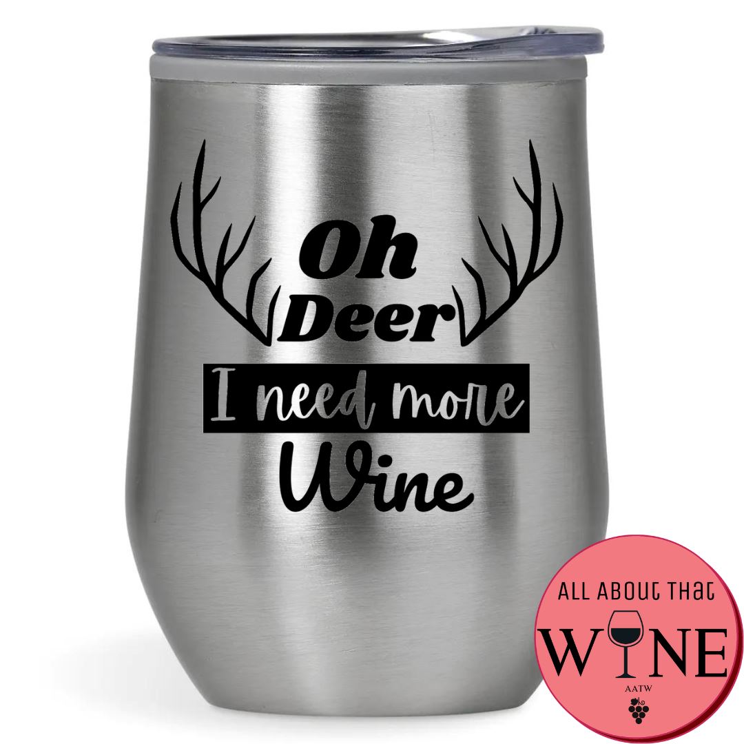 Oh Deer I Need More Wine Double-Wall Tumbler 