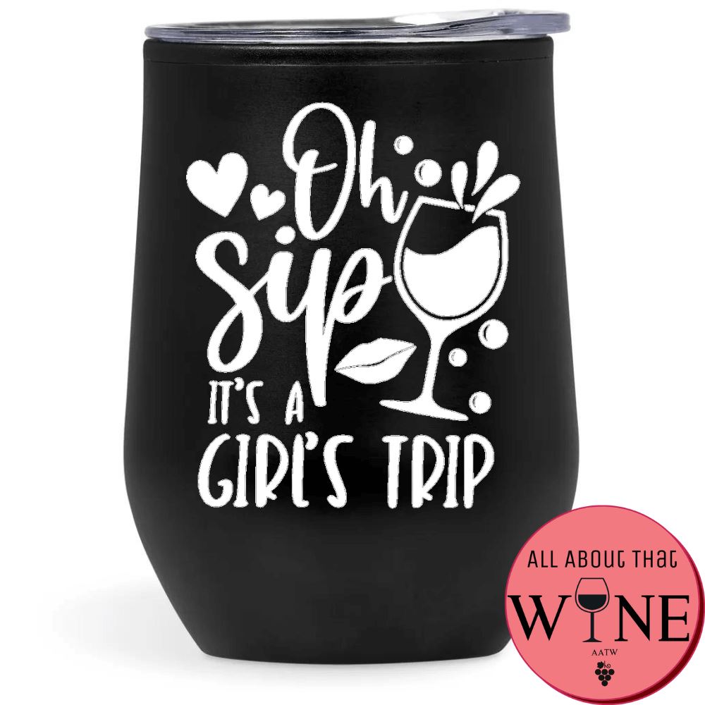 Oh Sip It's A Girl's Trip Double-Wall Tumbler Black Tumbler White