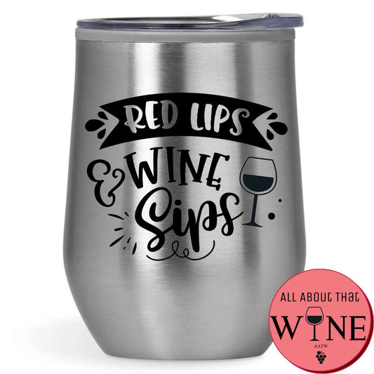Red Lips And Wine Sips Double-Wall Tumbler 