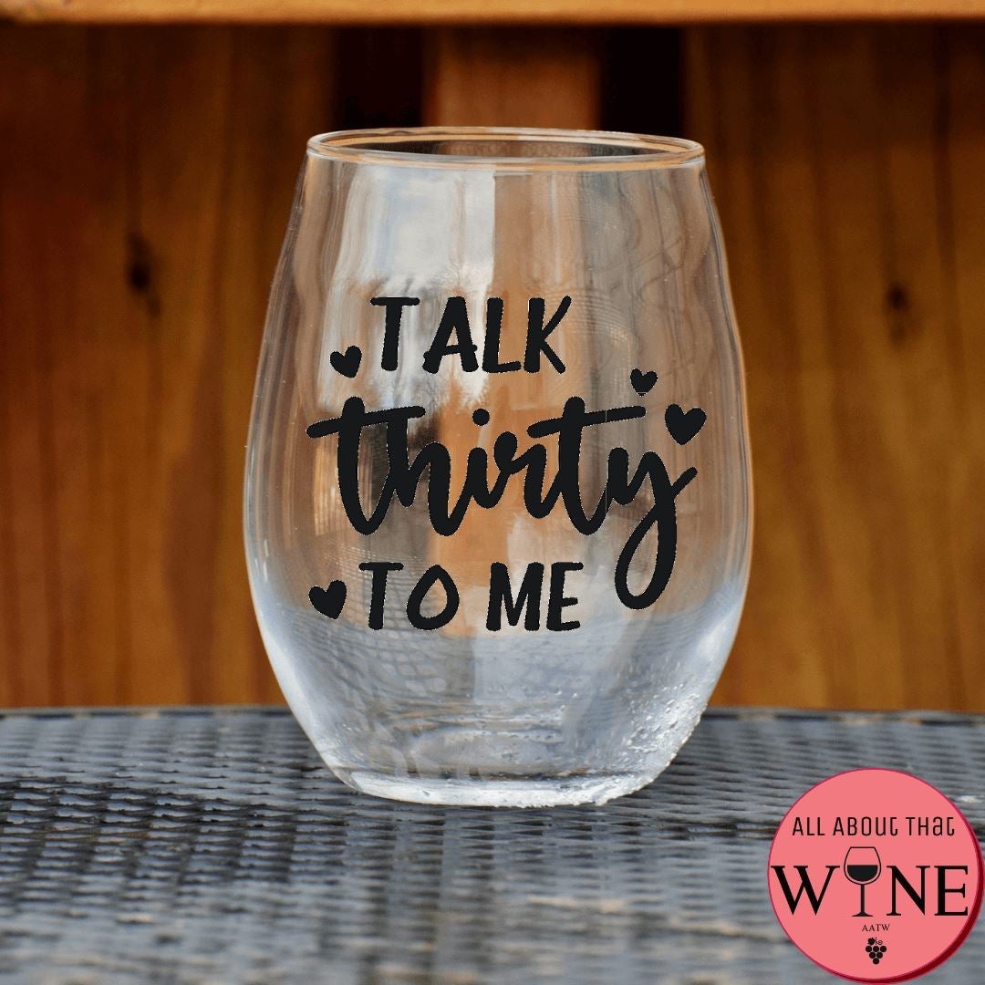 Talk Thirty To Me Stemless Glass    Matt Black