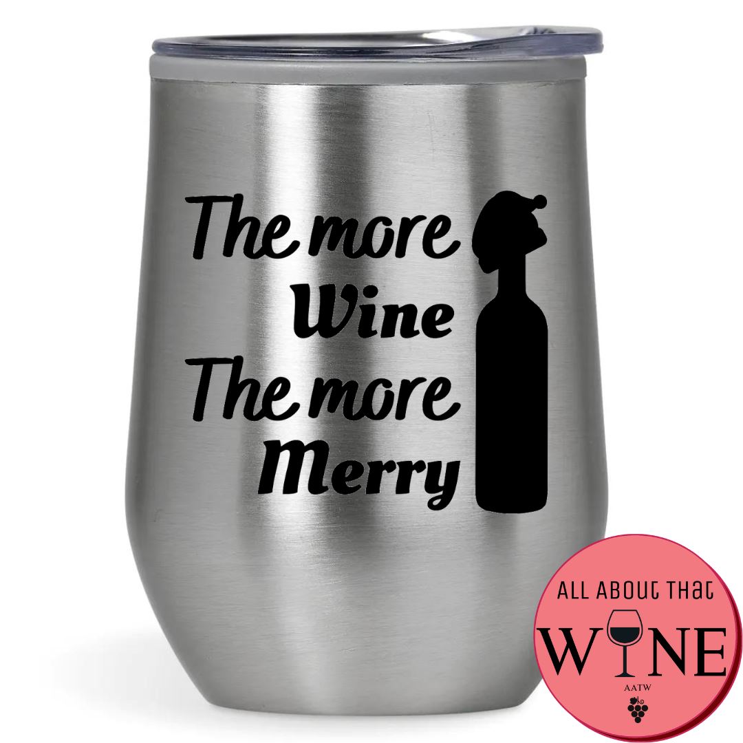 The More Wine The More Merry Double-Wall Tumbler 
