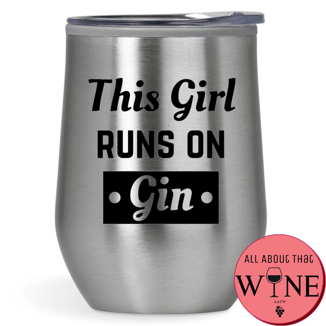 This Girl Runs On Gin Double-Wall Tumbler 