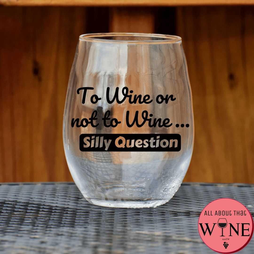 To Wine or Not to Wine Stemless Glass    Matt Black
