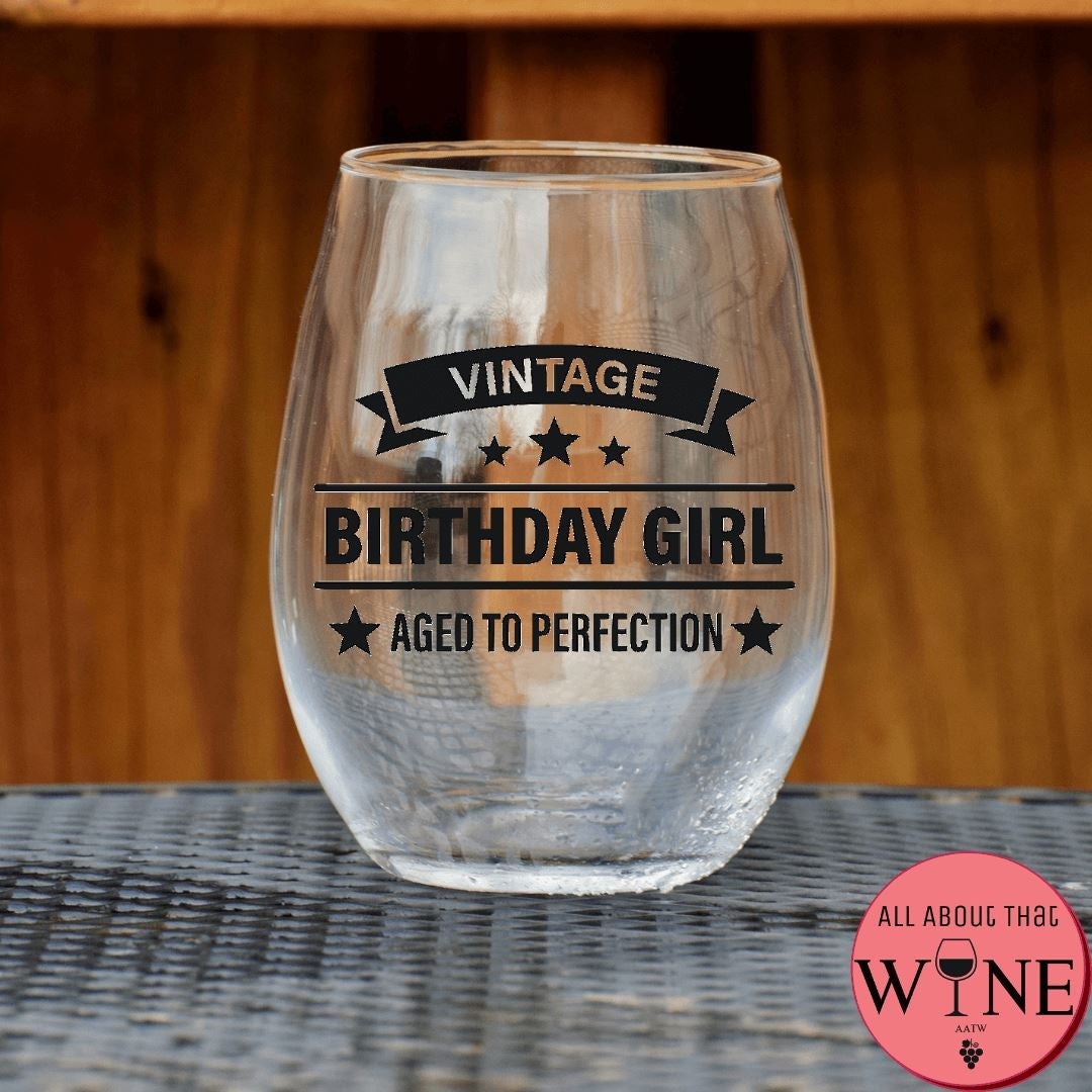 Vintage Birthday Girl Aged To Perfection Stemless Glass    Matt Black
