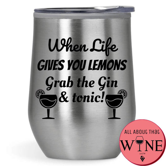 When Life Gives You Lemons Double-Wall Tumbler 