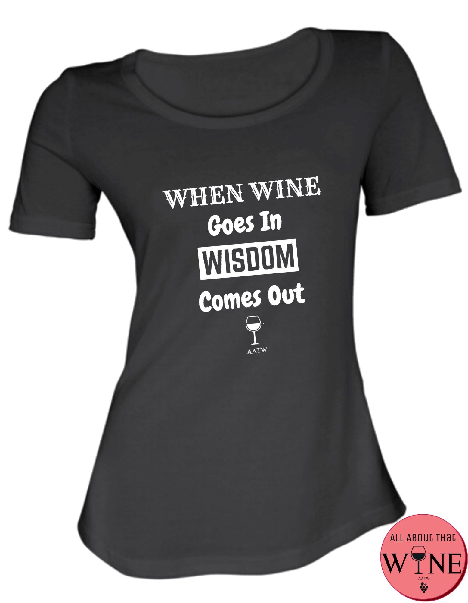 When Wine Goes In S Black with white