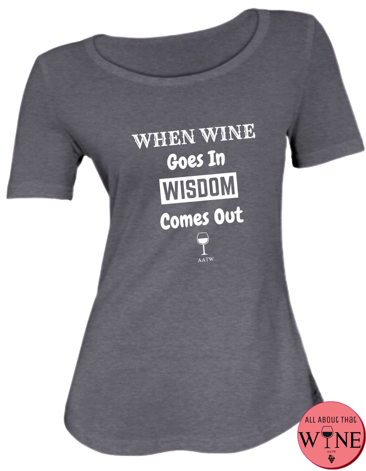 When Wine Goes In S Charcoal melange with white