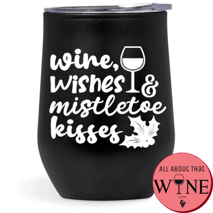 Wine, Wishes & Mistletoe Kisses Double-Wall Tumbler Black Tumbler White