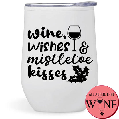 Wine, Wishes & Mistletoe Kisses Double-Wall Tumbler White Tumbler Black
