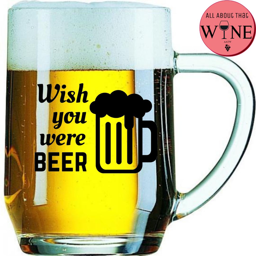 Wish You Were Beer