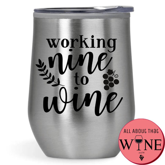 Working Nine To Wine Double-Wall Tumbler 