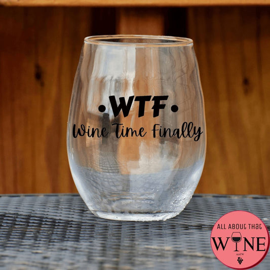 WTF - Wine Time Finally Stemless Glass    Matt black